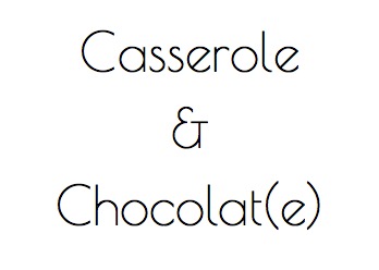 Casserole & Chocolat